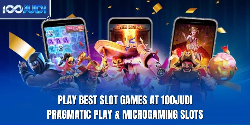 best pragmatic play and microgaming slot titles at 100judi