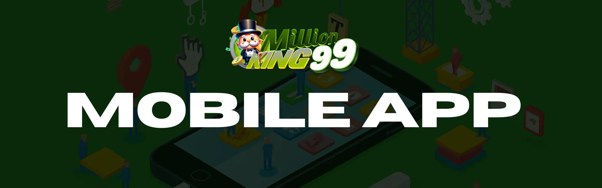 MILLIONKING99 MOBILE APP platform banner for Singapore users