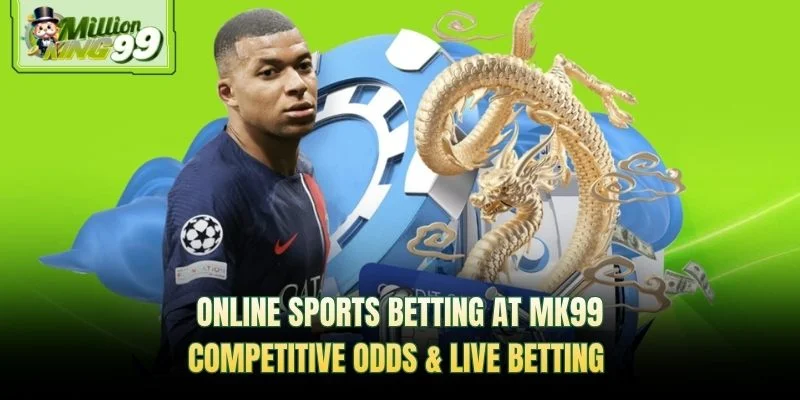 Online sports betting at MK99 with competitive odds and live betting