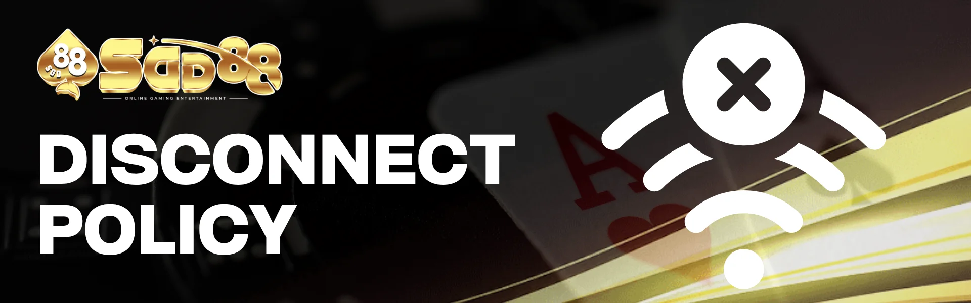 Disconnect_Policy_-_SGD88_Singapore___Connection_Rules_24b4e005