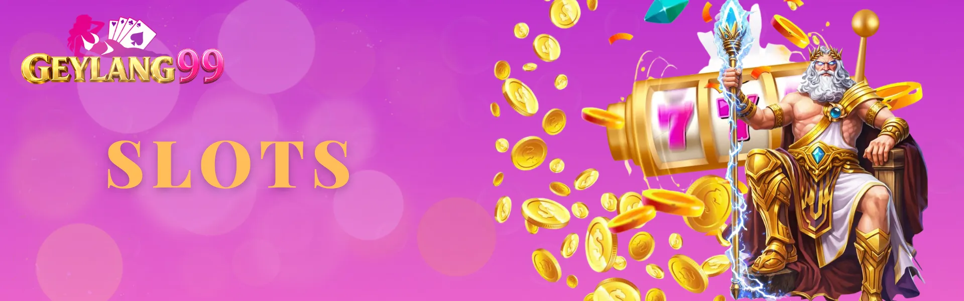 GEYLANG99 Slots banner with brand logo, large SLOTS headline, Zeus-style figure, golden slot reels showing sevens, lightning staff, and flying gold coins on a purple-pink gradient