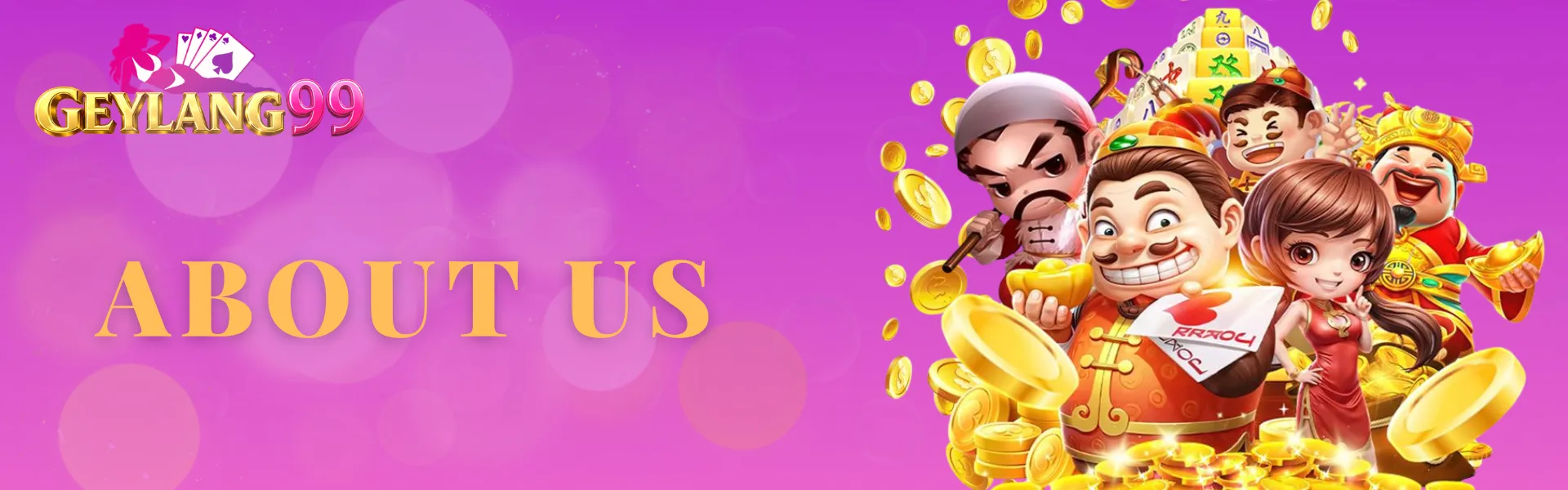 GEYLANG99 About Us banner with brand logo, ABOUT US headline, 3D casino-style characters, gold coins, Mahjong tiles, and purple bokeh background