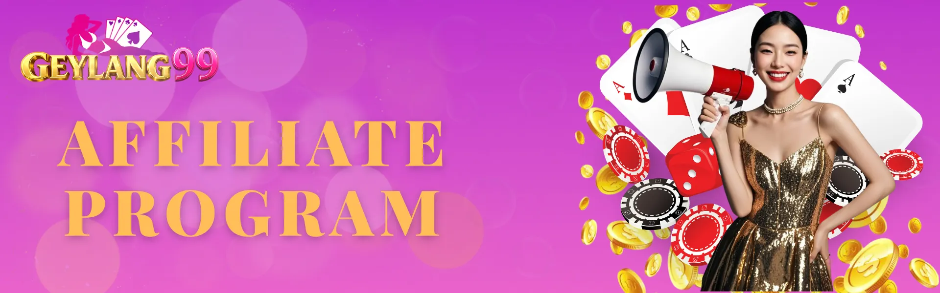 GEYLANG99 Affiliate Program banner with gold AFFILIATE PROGRAM headline, brand logo, female promoter with megaphone, playing cards, poker chips, dice, and gold coins on a pink-purple gradient background