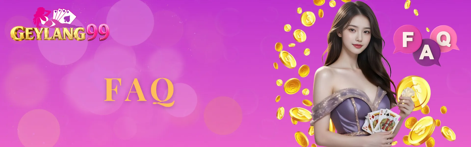 GEYLANG99 FAQ banner with gold FAQ headline, model holding cards, floating coins, and purple gradient background