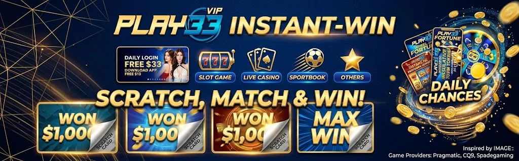PLAY33 instant win banner with scratch cards and quick-win games